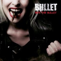 Bullet - Bite The Bullet (2008)  Lossless
