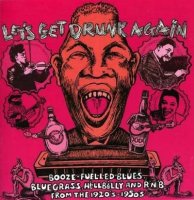 VA - Let's Get Drunk Again (2008)