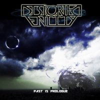 Distorted Entity - Past Is Prologue (2013)