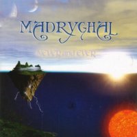 Madryghal - Never And Ever (2003)
