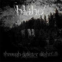 Blåhø - Through Sinister Nightfall (2013)