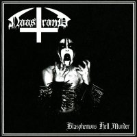 Naastrand - Blasphemous Hell Murder (2010)