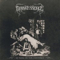 Quintessence - Le Fléau de ton Existence (2009)  Lossless