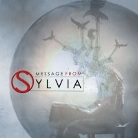 Message from Sylvia - Message from Sylvia (2017)