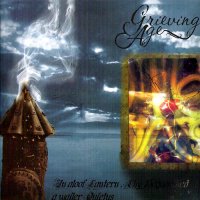 Grieving Age - In Aloof Lantern, Thy Bequeathed A Wailer Quietus (2009)  Lossless