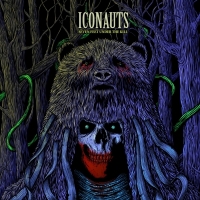 Iconauts - Seven Feet Under The Kill (2011)