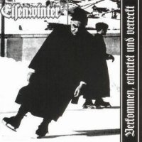 Eisenwinter - Verkommen, Entartet Und Verreckt (2007)