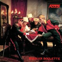 Accept - Russian Roulette (1986)