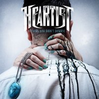 Heartist - Nothing You Didn\'t Deserve (2012)