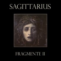 Sagittarius - Fragmente II (EP) (2006)