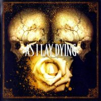 As I Lay Dying - A Long March: The First Recordings (2006)