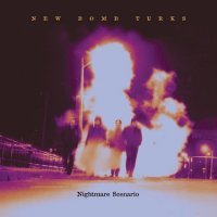 New Bomb Turks - Nightmare Scenario (2000)