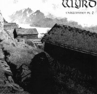 Wyrd - Vargtimmen Pt. 2: Ominous Insomnia (2004)