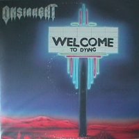 Onslaught - Welcome To Dying (1989)