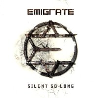 Emigrate - Silent So Long (2014)