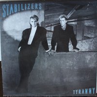 Stabilizers - Tyranny (1986)