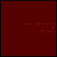 Lord And Master - Decimus (2016)