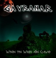 Gavranar - Where The Winds Are Clawed (2013)