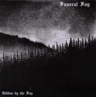 Funeral Fog - Hidden By The Fog (2009)