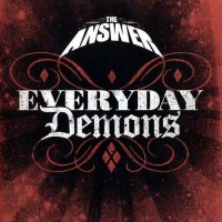The Answer - Everyday Demons (Special Edition, 2CD) (2009)