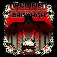 Crucified Barbara - In The Red (2014)