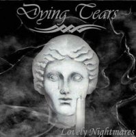 Dying Tears - Lovely Nightmares (1999)
