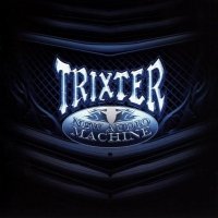 Trixter - New Audio Machine (2012)