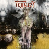 Tribuzy - Execution (2005)