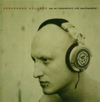Headphone Killazz - Мы Не Рождаемся, Нас Выращивают (2008)