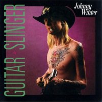 Johnny Winter - Guitar Slinger (1984)