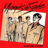 Marquis De Sade - Dantzig Twist (1989)