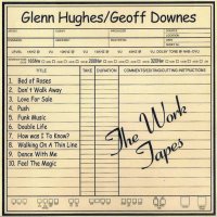 Glenn Hughes - Geoff Downes - The Work Tapes (1998)