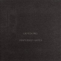 Dispersed Ashes / Gravsorg - Dispersed Ashes - Gravsorg (Split) (2012)
