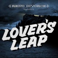 Reno Divorce - Lover\'s Leap (2012)