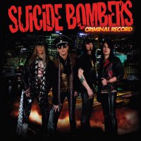 Suicide Bombers - Criminal Record (2012)