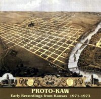 Proto-Kaw - Early Recordings from Kansas 1971-1973 (2002)