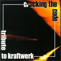 VA - Kraftwerk To Tribute : Cracking The Code (2000)