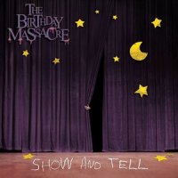 The Birthday Massacre - Show And Tell (2009)