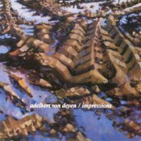 Adelbert Von Deyen - Impressions (1985)