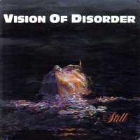 Vision Of Disorder - Still (1995)