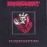 Disgust - Inquisition (1997)