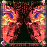 Konkhra - Weed Out The Weak (1998)