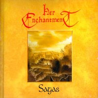 Her Enchantment - Sagas (1999)