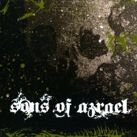 Sons Of Azrael - The Conjuration Of Vengeance (2007)