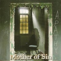 Mother Of Sin - Apathy (2005)