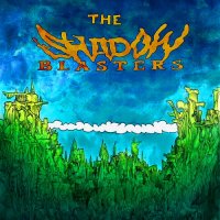 The Shadow Blasters - The Shadow Blasters (2015)