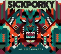 Sick Porky - Los Descarnados (2014)