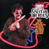 Carmine Appice - Carmine Appice\'s Guitar Heroes (2010)