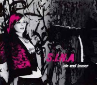 S.I.N.A - Nie Und Immer (2006)