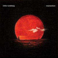 Viktor Lundberg - Momentum (2016)